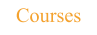 Courses